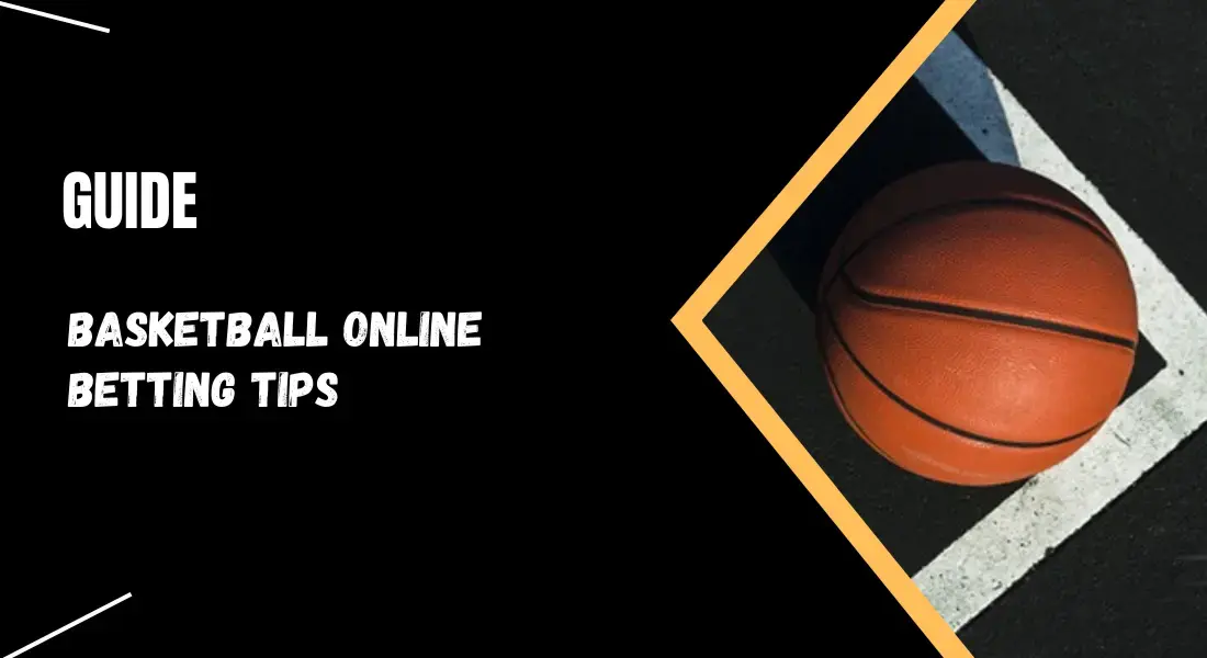 Basketball Online Betting Tips